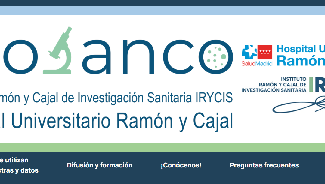 Biobanco Hospital Ramón y Cajal – IRYCIS: LANZAMIENTO HERRAMIENTA DIGITAL DE LIBRE ACCESO PARA PACIENTES