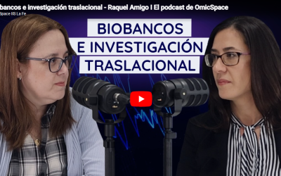 Podcast Proyecto OmicSpace – Biobanco La Fe
