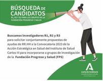 Fundación Pública Andaluza Progreso y Salud (FPS):BÚSQUEDA DE CANDIDATOS – AYUDAS RR.HH – CONVOCATORIA 2023 ACCIÓN ESTRATÉGICA EN SALUD (ISCIII)