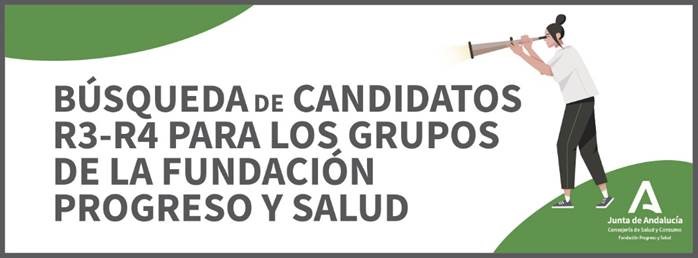 Fundación Pública Andaluza Progreso y Salud (FPS):BÚSQUEDA DE CANDIDATOS – CONVOCATORIA 2024 – ACCIÓN C. PROGRAMA NICOLÁS MONARDES (SAS)